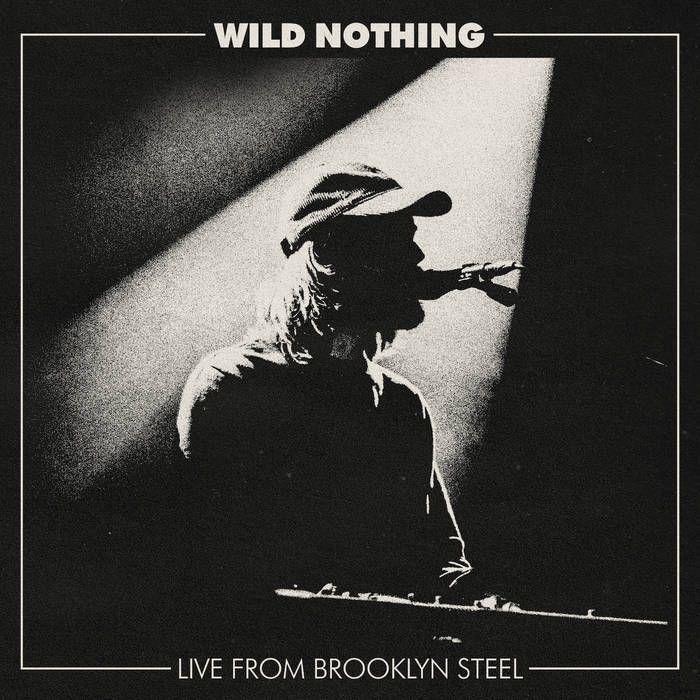 Portada de Álbum "Live From Brooklyn Steel", de Wild Nothing