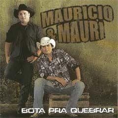Portada de Álbum "Bota Pra Quebrar ", de Mauricio e Mauri
