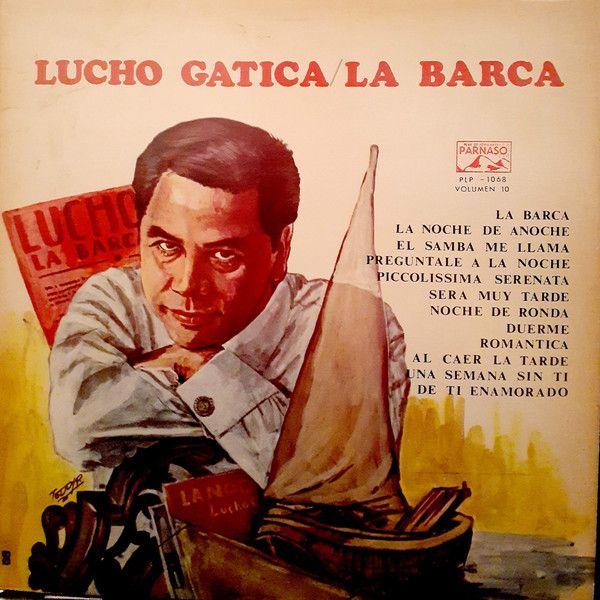 Album cover of "La Barca" by Lucho Gatica