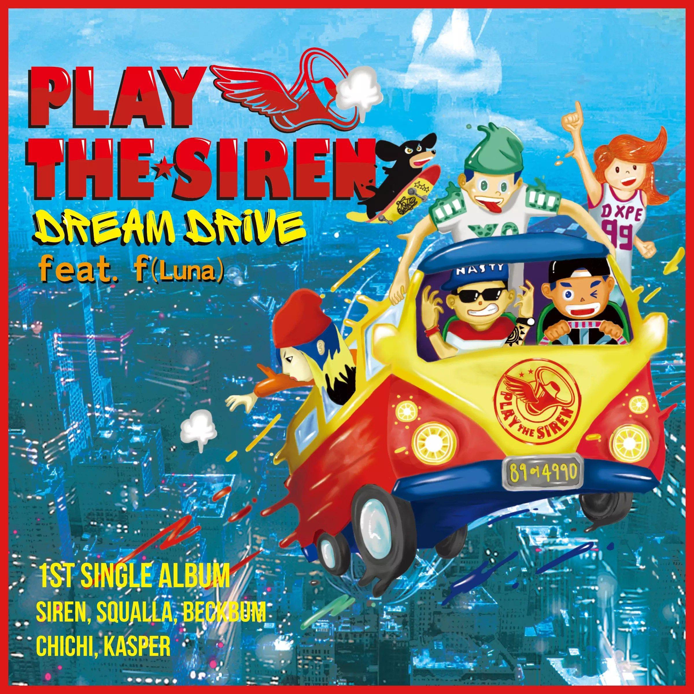Portada de Sencillo/EP "Dream Drive", de Play The Siren
