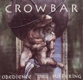 Portada de Álbum "Obedience thru Suffering", de Crowbar