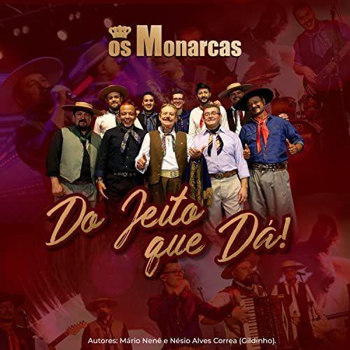 Album cover of "Do Jeito Que Dá " by Os Monarcas