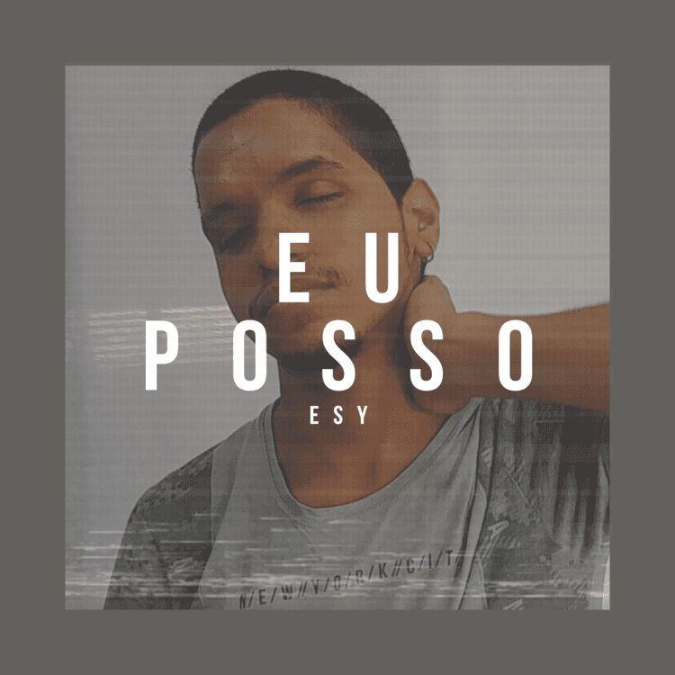 Capa do Single/EP "Eu Posso", de Esy