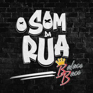 Album cover of "O Som Da Rua (Ao Vivo)" by Grupo Balacobaco