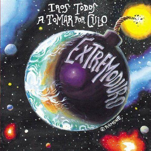 Portada de Álbum "Iros Todos A Tomar Por Culo", de Extremoduro