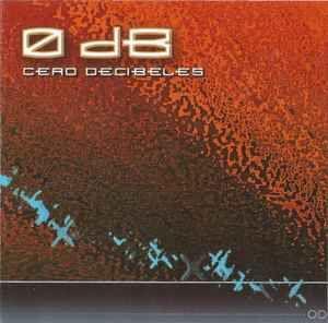 Portada del álbum "0Db", de Cero Decibeles