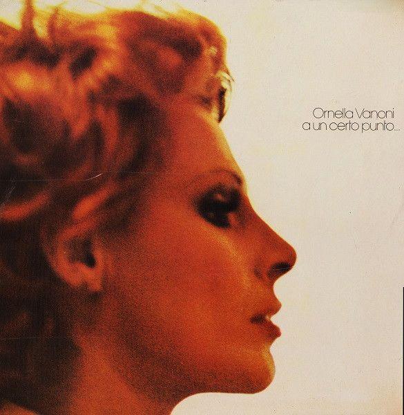 Portada de Álbum "A Un Certo Punto", de Ornella Vanoni