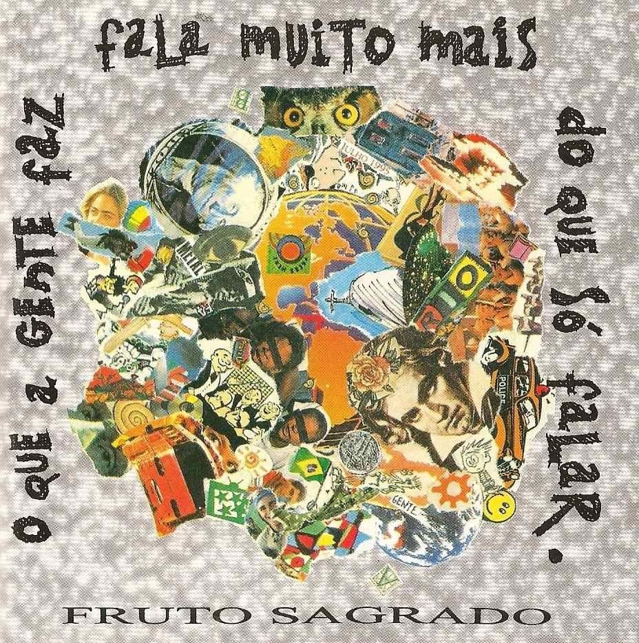 Portada de Álbum "O Que a Gente Faz Fala Muito Mais Do Que Só Falar", de Fruto Sagrado