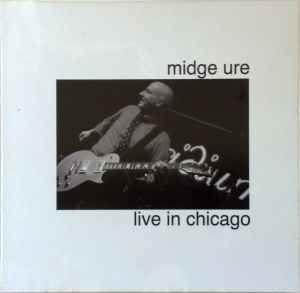 Capa do Álbum "Live In Chicago", de Midge Ure