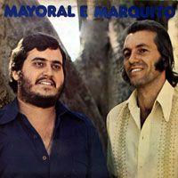 Portada de Álbum "Mayoral e Marquito (1978)", de Mayoral e Marquito