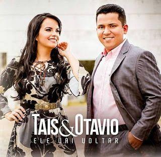 Portada de Álbum "Ele Vai Voltar", de Taís e Otavio