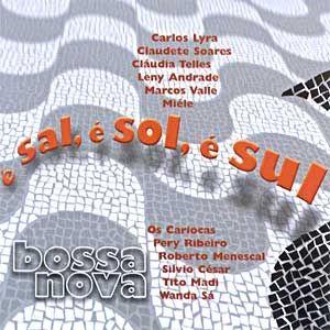 Capa do Álbum "Bossa Nova É Sal , É Sol , É Sul", de Roberto Menescal
