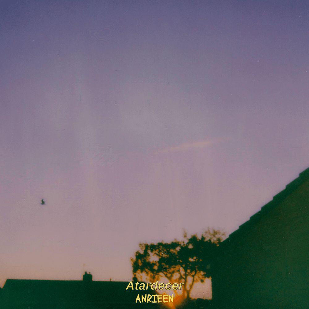 Album cover of "Atardecer" by Anrieen