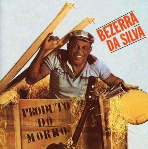 Portada del álbum "Produto Do Morro", de Bezerra da Silva