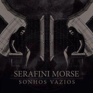 Portada de Álbum "Sonhos Vazios", de Serafini Morse
