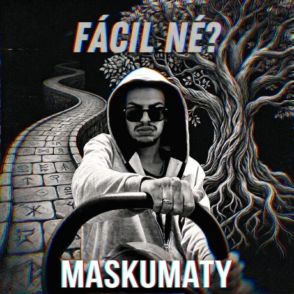Album cover of "Fácil né?" by MASKUMATY
