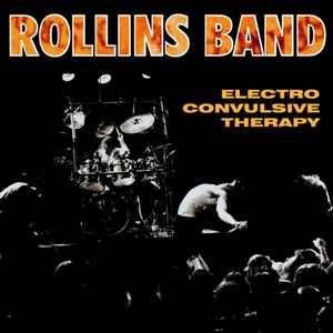 Portada de Sencillo/EP "Electro Compulsive Therapy", de Rollins Band