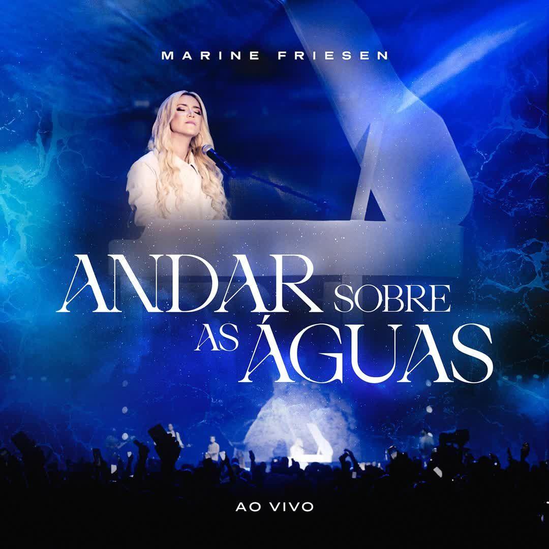 Portada de Sencillo/EP "Andar Sobre As Águas", de Marine Friesen