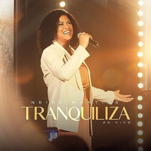Capa do álbum "Tranquiliza", de Neide Martins