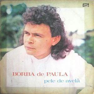 Album cover of "Pele de Avelã" by Borba de Paula