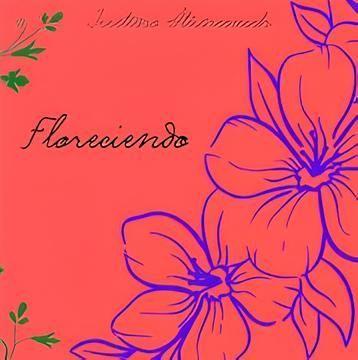 Portada de Álbum "Floreciendo", de Justino Stancovich