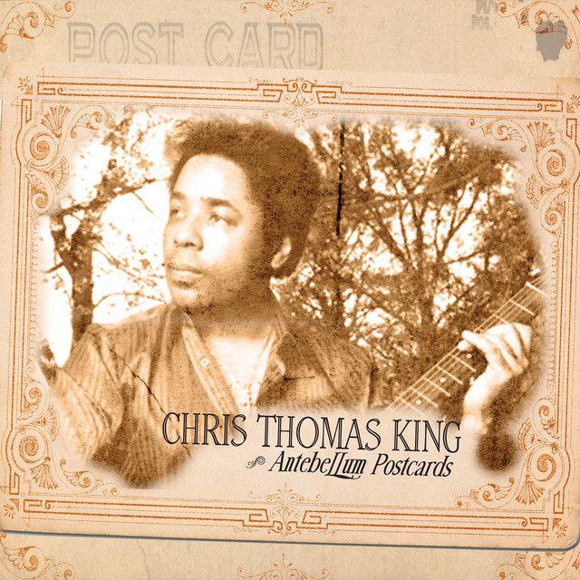 Portada de Álbum "Antebellum Postcards", de Chris Thomas King