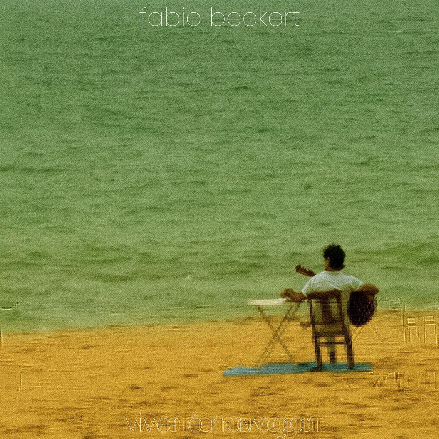 Portada de Álbum "Viver É Navegar", de Fabio Beckert