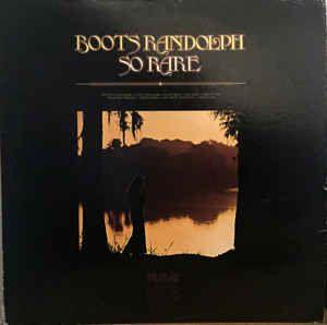 Portada del álbum "So Rare", de Boots Randolph