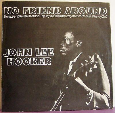 Capa do álbum "No Friend Around", de John Lee Hooker
