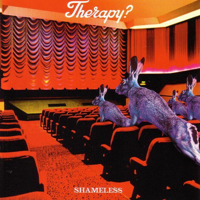 Capa do álbum "Shameless", de Therapy