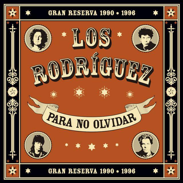 Portada de Álbum "Para No Olvidar", de Los Rodríguez
