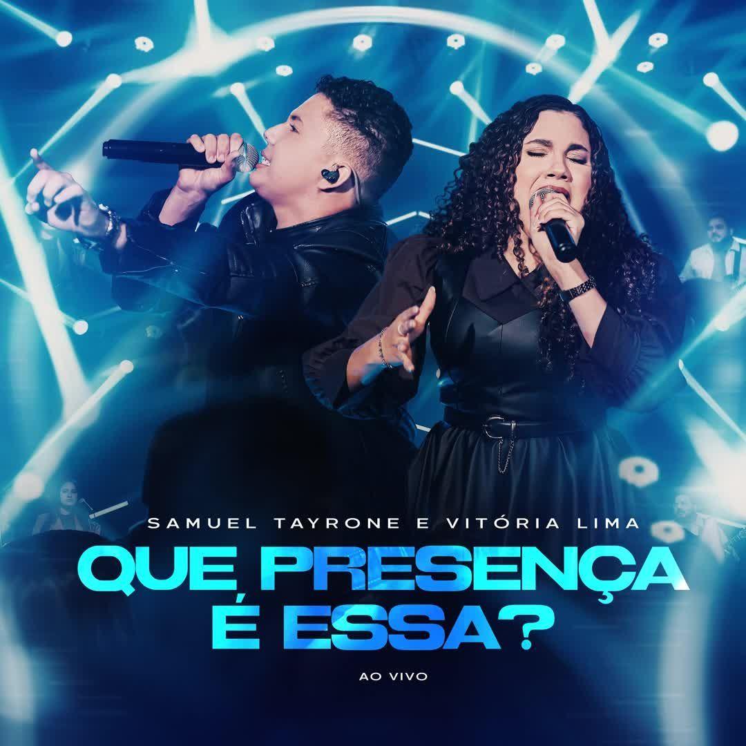 Portada de Sencillo/EP "Que Presença É Essa? (part. Vitória Lima)", de Samuel Tayrone