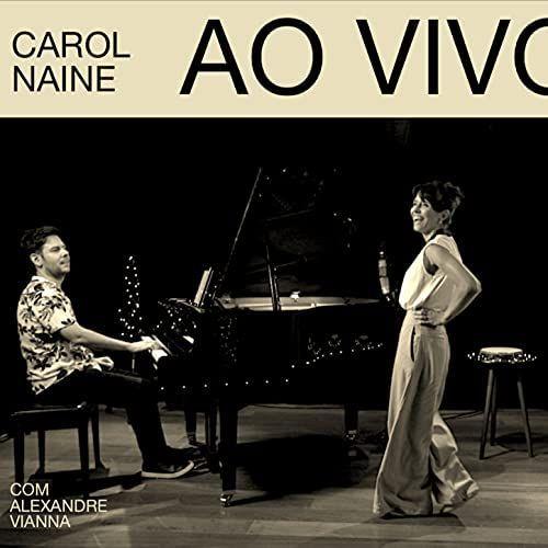 Portada de Álbum "Carol Naine (Ao Vivo)", de Carol Naine