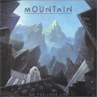 Portada del álbum "Go For Your Life", de Mountain