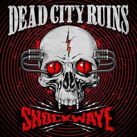 Portada de Álbum "Shockwave", de Dead City Ruins