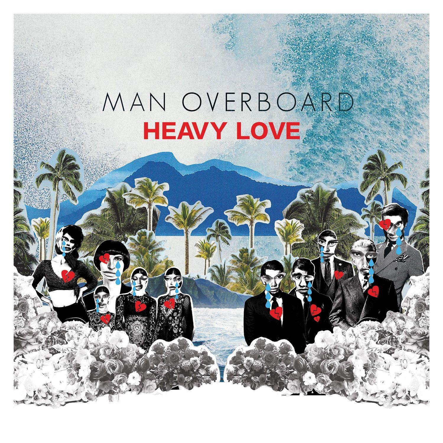 Album cover of "Heavy Love" by Man Overboard