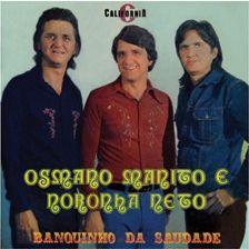 Portada de Álbum "Banquinho da Saudade - Osmano, Manito e Noronha Neto", de Osmano e Manito