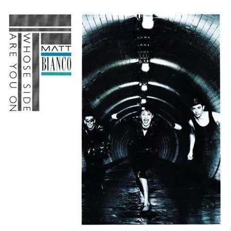 Portada de Álbum "Whose Side Are You On?", de Matt Bianco