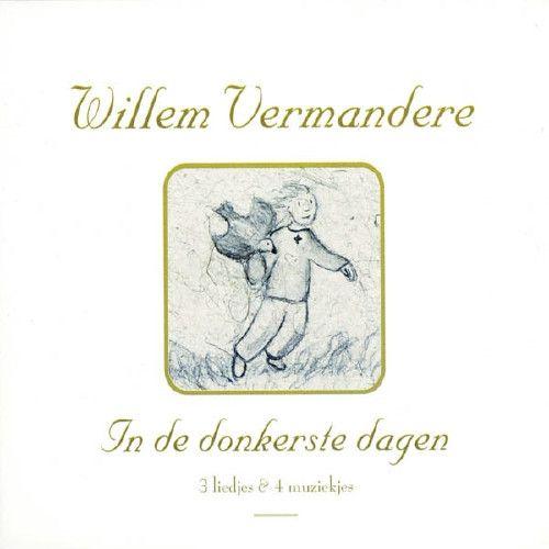 Portada de Álbum "In De Donkerste Dagen", de Willem Vermandere