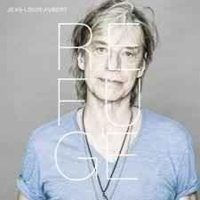Portada de Álbum "Refuge", de Jean-Louis Aubert