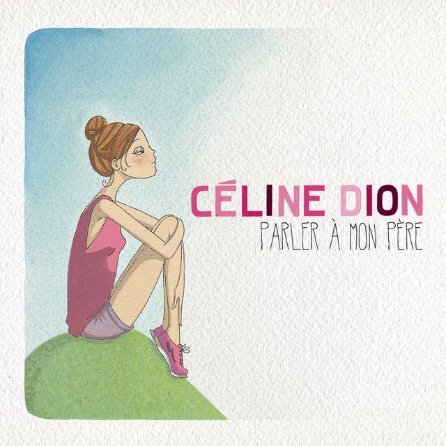 Portada del álbum "Parler à mon père", de Céline Dion