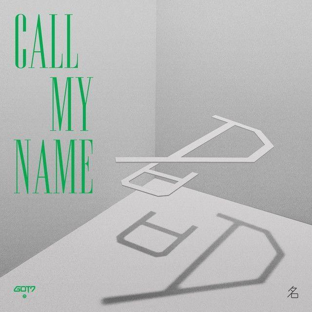 Portada de Sencillo/EP "Call My Name", de GOT7