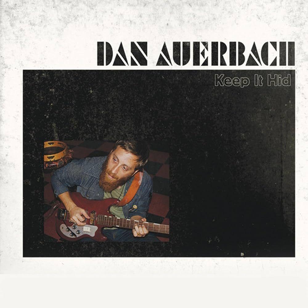 Portada de Álbum "Keep It Hid", de Dan Auerbach