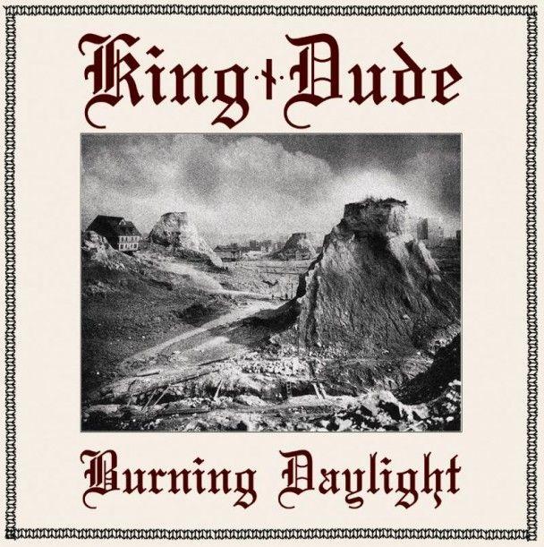 Portada de Álbum "Burning Daylight", de King Dude