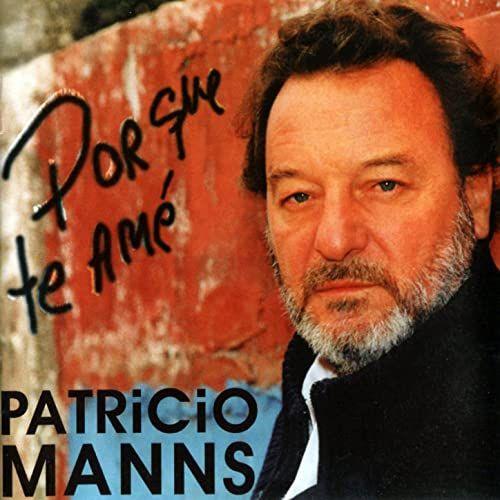 Portada de Álbum "Porque Te Amé", de Patricio Manns