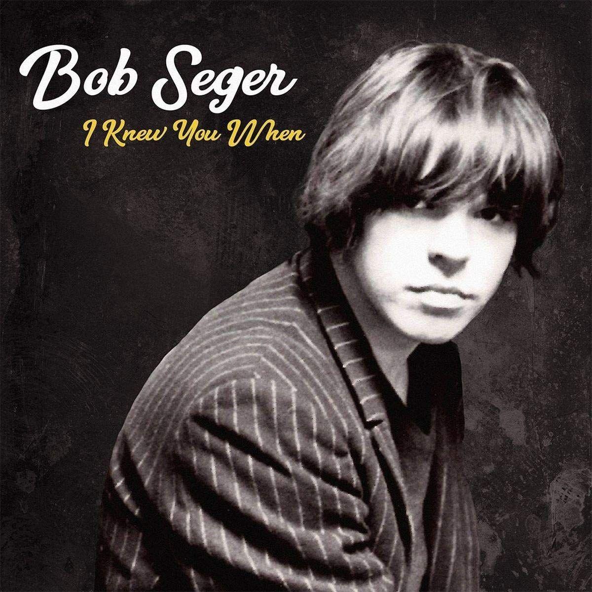 Portada de Álbum "I Knew You When", de Bob Seger