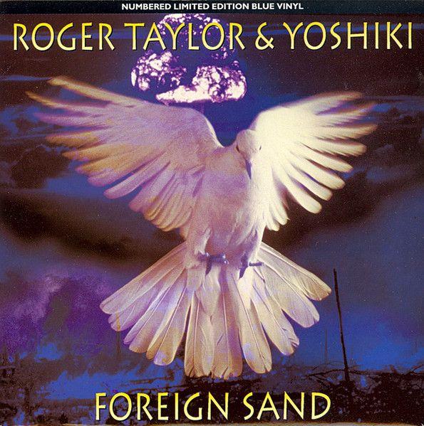 Portada de Sencillo/EP "Foreign Sand", de Roger Taylor