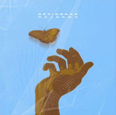 Capa do álbum "Revigorar", de Reforme