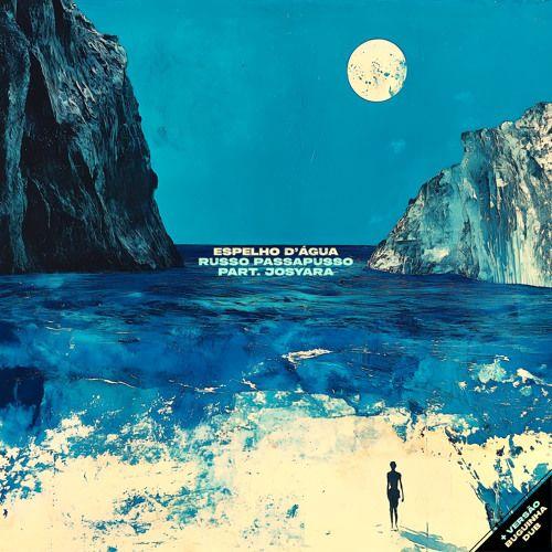 Portada de Sencillo/EP "Espelho D'Água", de Russo Passapusso