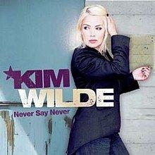 Portada de Álbum "Never Say Never ", de Kim Wilde
